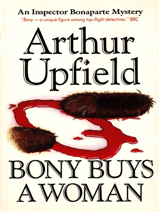 Title details for Bony Buys a Woman by Arthur W. Upfield - Available